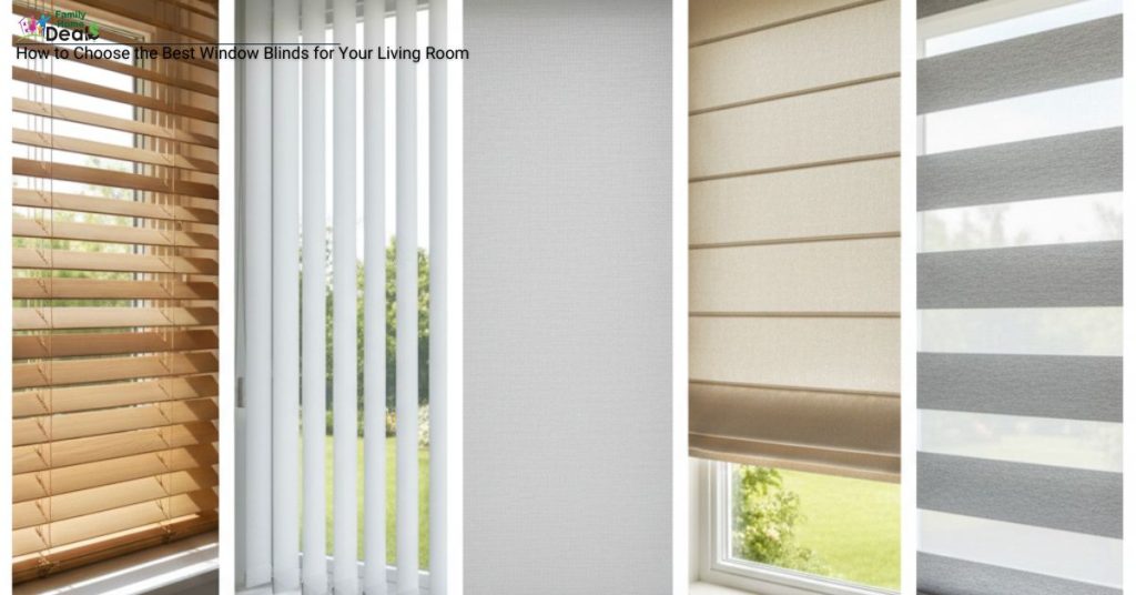 How to Choose the Best Window Blinds for Your Living Room