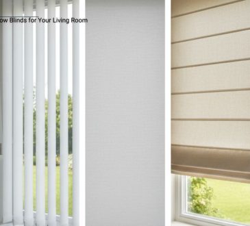 How to Choose the Best Window Blinds for Your Living Room